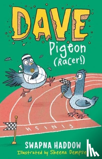 Haddow, Swapna - Dave Pigeon (Racer!)