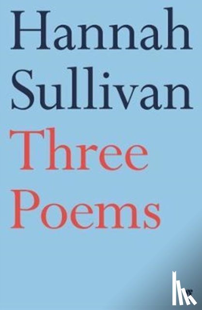 Sullivan, Hannah - Three Poems