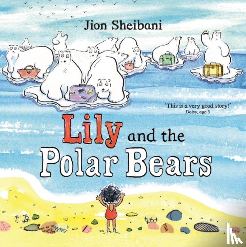 Sheibani, Jion - Lily and the Polar Bears