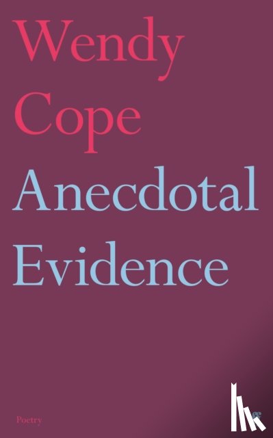 Cope, Wendy - Anecdotal Evidence