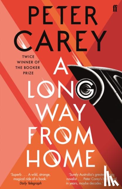 Carey, Peter - A Long Way From Home