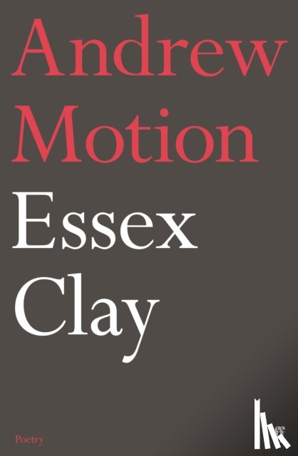 Motion, Sir Andrew - Essex Clay