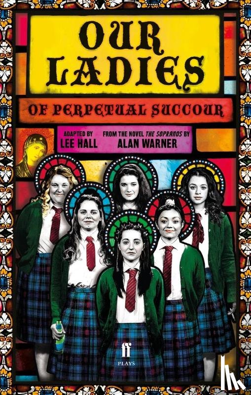 Hall, Lee - Our Ladies of Perpetual Succour
