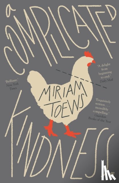 Toews, Miriam - A Complicated Kindness