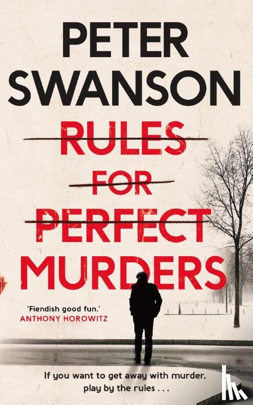 Swanson, Peter - Rules for Perfect Murders