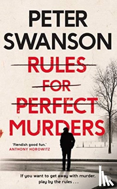 SWANSON, PETER - RULES FOR PERFECT MURDERS