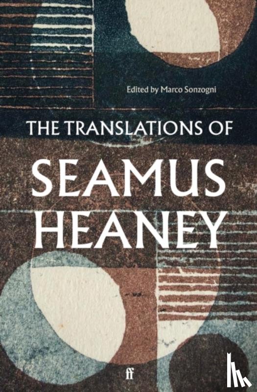 Heaney, Seamus - The Translations of Seamus Heaney