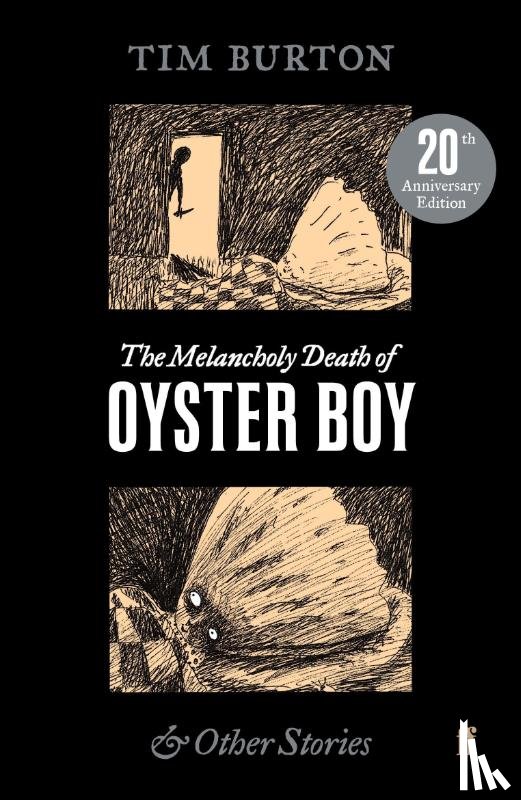 Burton, Tim - The Melancholy Death of Oyster Boy