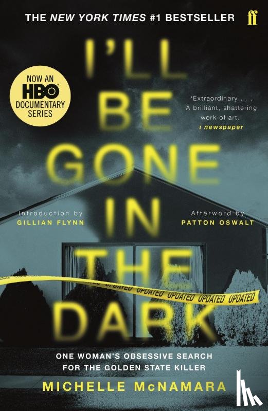 McNamara, Michelle - I'll Be Gone in the Dark