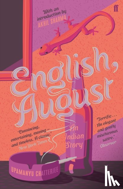 Chatterjee, Upamanyu - English, August: An Indian Story