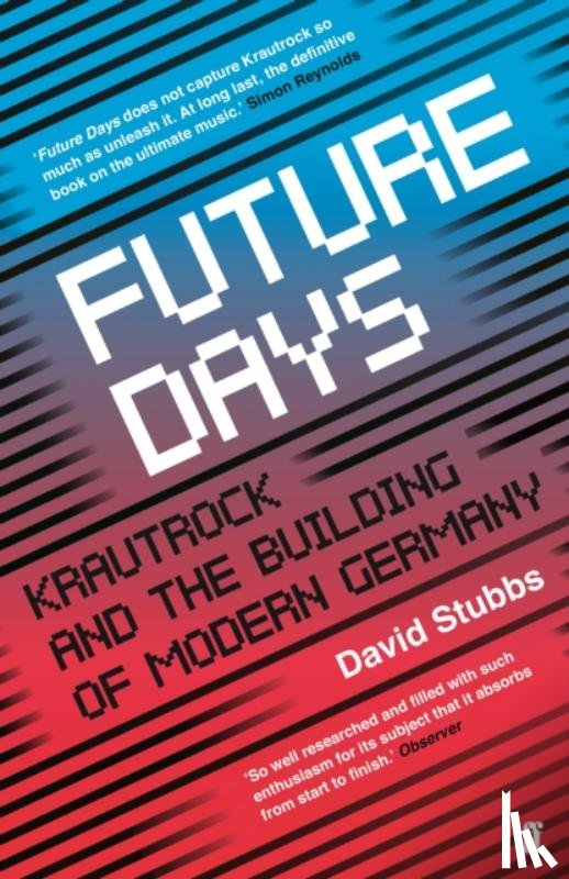 Stubbs, David (Associate Editor) - Future Days