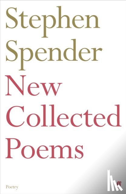 Spender, Sir Stephen - New Collected Poems of Stephen Spender