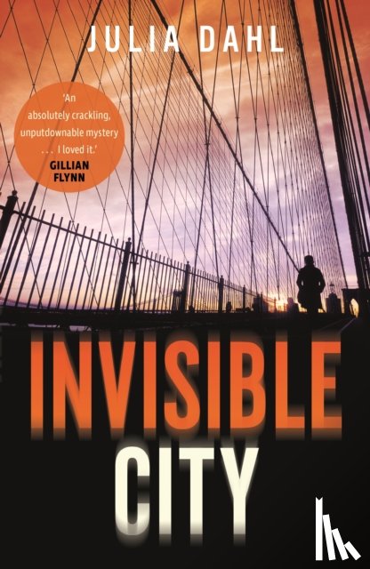 Dahl, Julia - Invisible City