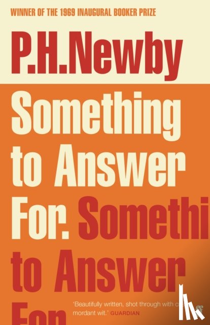 Newby, P. H. - Something to Answer For