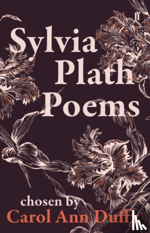 Plath, Sylvia - Sylvia Plath Poems Chosen by Carol Ann Duffy