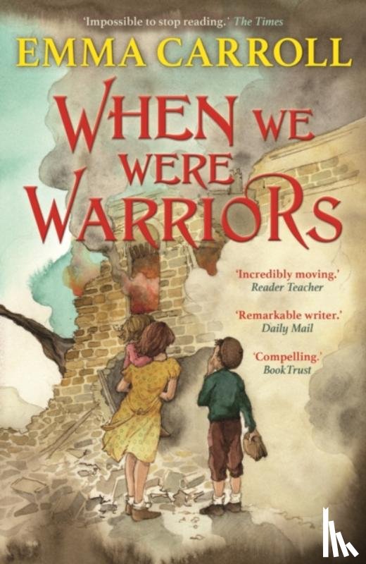 Carroll, Emma - When we were Warriors
