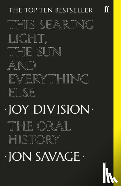 Savage, Jon - This Searing Light, the Sun and Everything Else