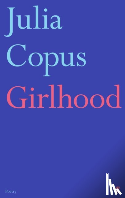 Copus, Julia - Girlhood