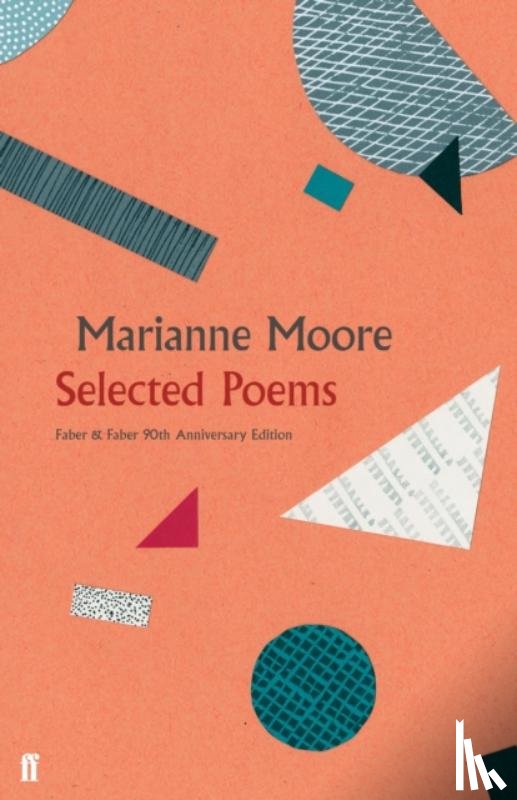 Moore, Marianne - Selected Poems