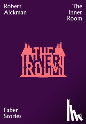 Aickman, Robert - The Inner Room