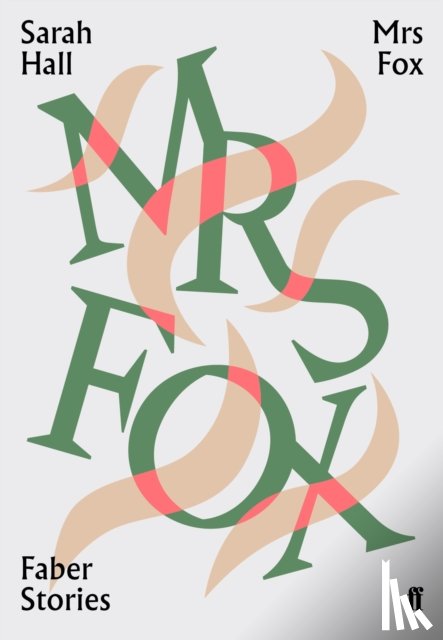Hall, Sarah - Mrs Fox