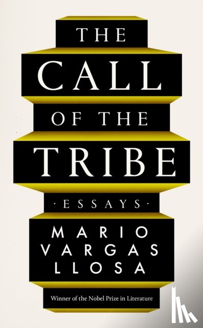 Vargas Llosa, Mario - The Call of the Tribe