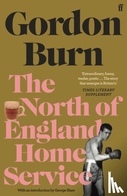 Burn, Gordon - The North of England Home Service
