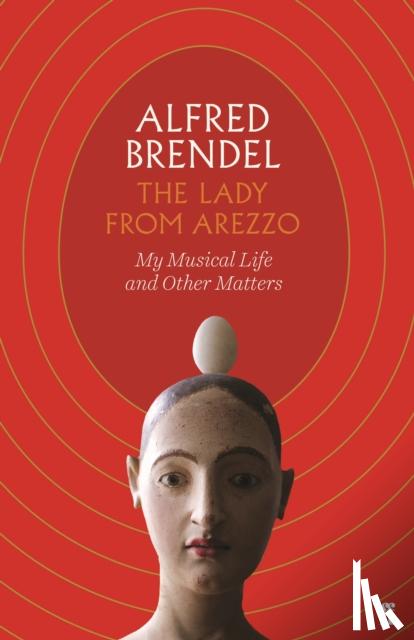 Brendel, Alfred - The Lady from Arezzo