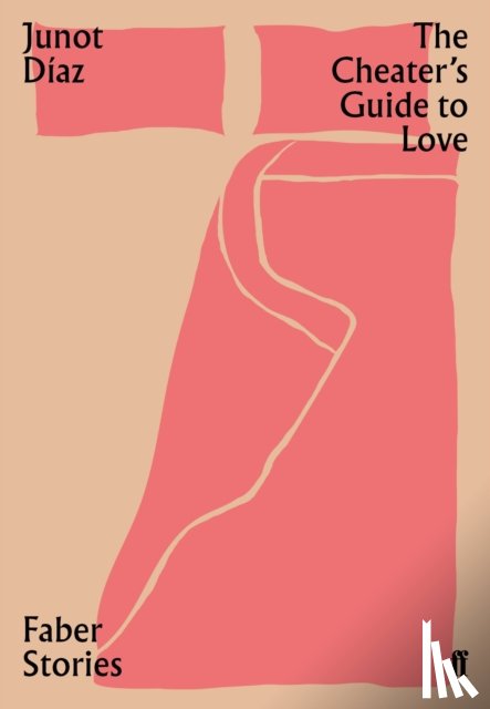 Diaz, Junot - The Cheater's Guide to Love