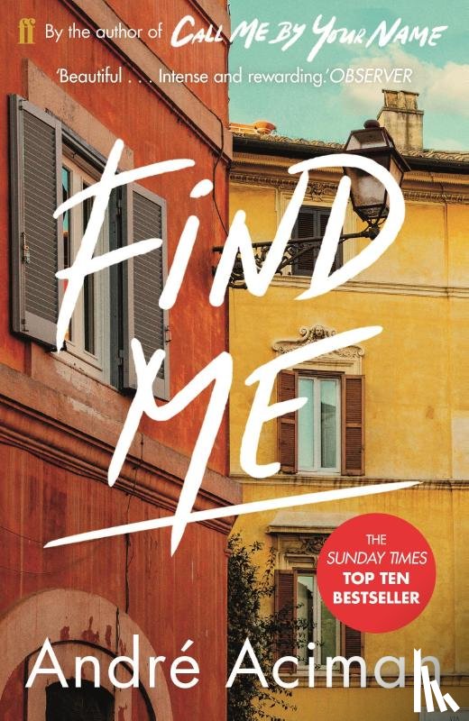 Andre Aciman - Find Me