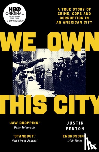 Fenton, Justin - We Own This City