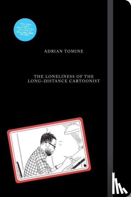 Tomine, Adrian - The Loneliness of the Long-Distance Cartoonist