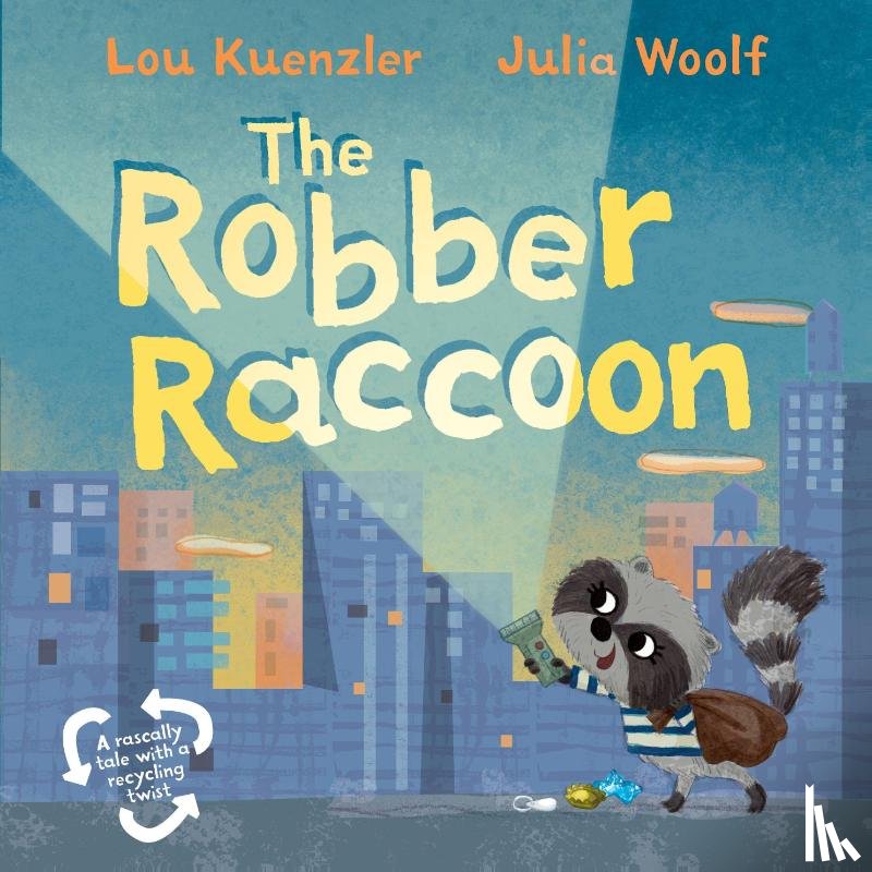 Kuenzler, Lou (Author) - The Robber Raccoon