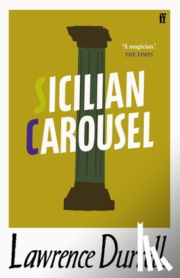 Durrell, Lawrence - Sicilian Carousel