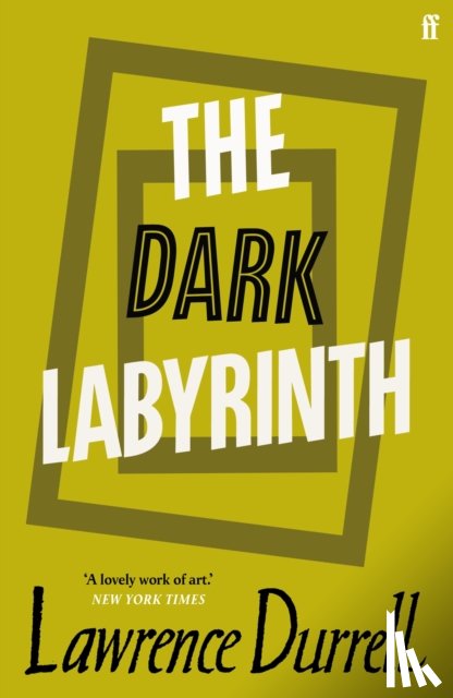 Durrell, Lawrence - The Dark Labyrinth
