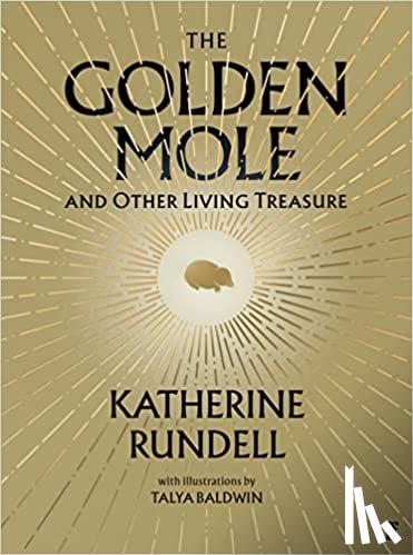 Rundell, Katherine - The Golden Mole