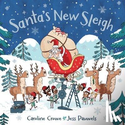 Crowe, Caroline - Santa's New Sleigh