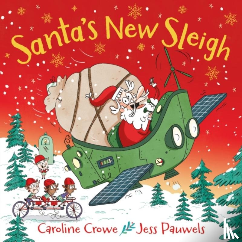 Crowe, Caroline - Santa's New Sleigh