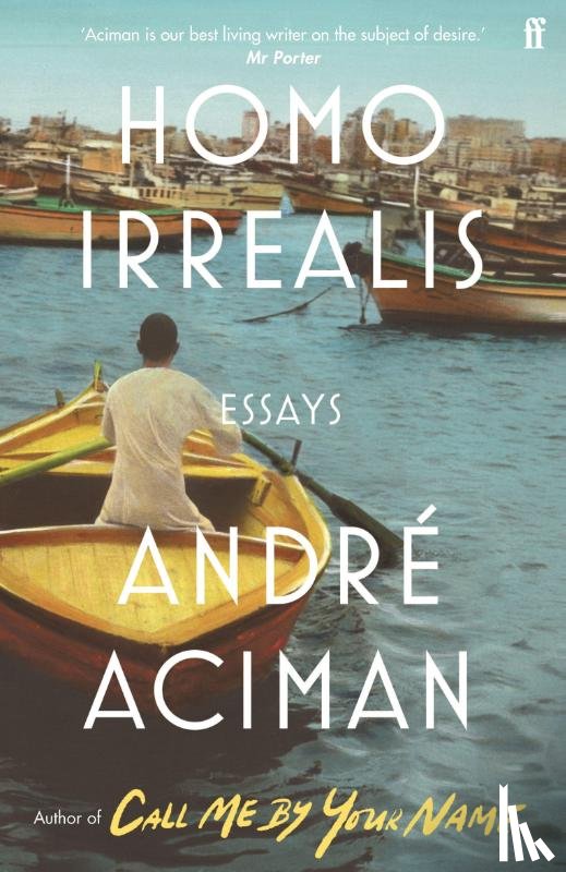 Aciman, Andre - Homo Irrealis