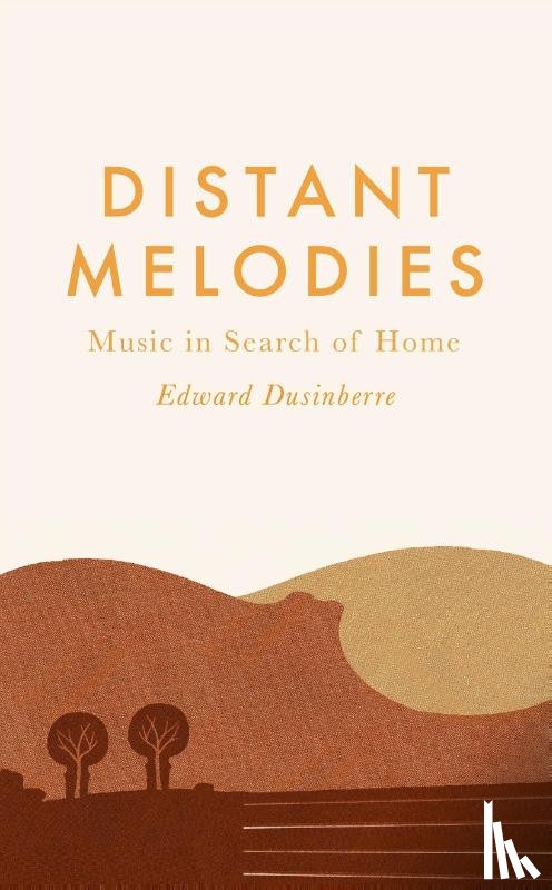 Dusinberre, Edward - Distant Melodies