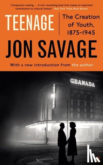 Savage, Jon - Teenage