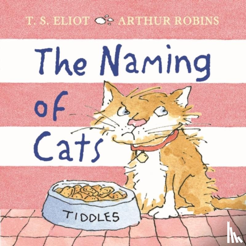 Eliot, T. S. - The Naming of Cats