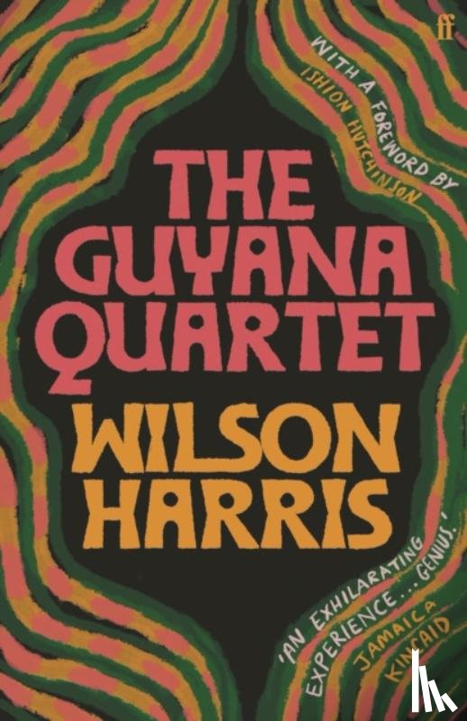 Harris, Wilson - The Guyana Quartet