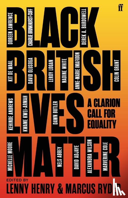 Henry, Lenny, Ryder, Marcus - Black British Lives Matter