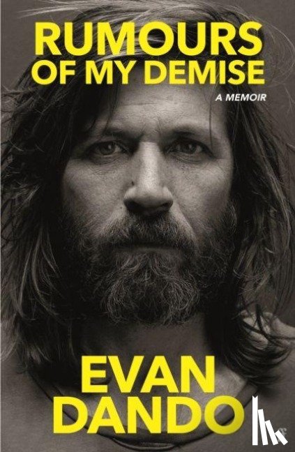 Dando, Evan - Rumours of My Demise