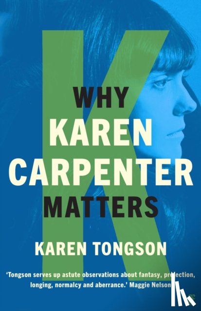 Tongson, Karen - Why Karen Carpenter Matters