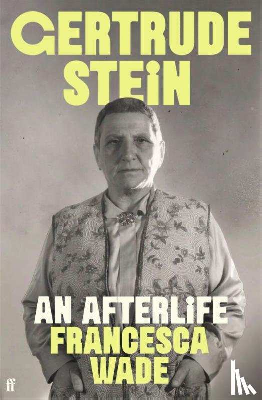 Wade, Francesca - Gertrude Stein