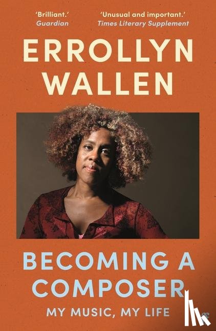 Wallen, Errollyn - Becoming a Composer