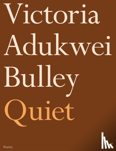 Adukwei Bulley, Victoria - Quiet