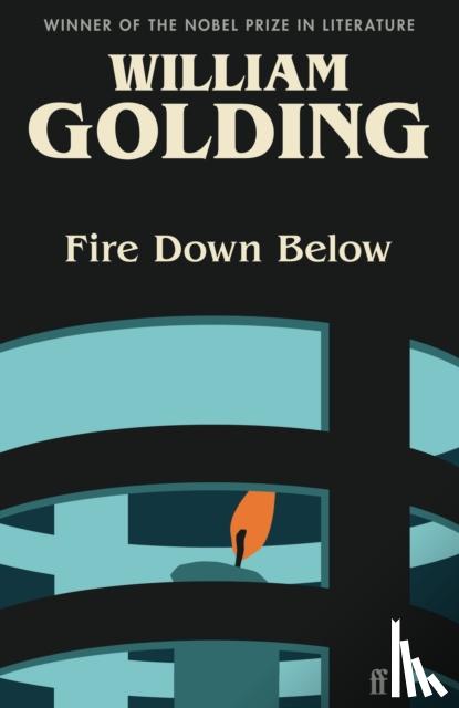 Golding, William - Fire Down Below